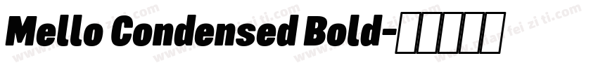 Mello Condensed Bold字体转换